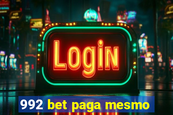 992 bet paga mesmo